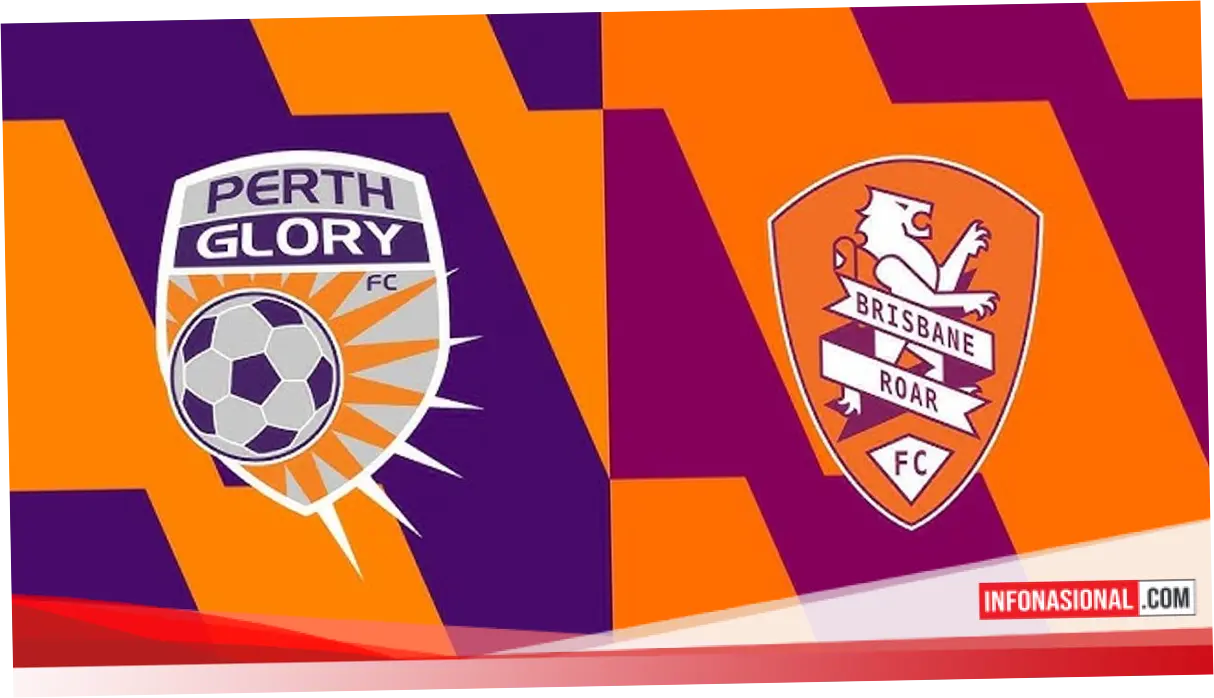 Perth Glory Hadapi Brisbane Roar pada Laga Penutup A-League 2026