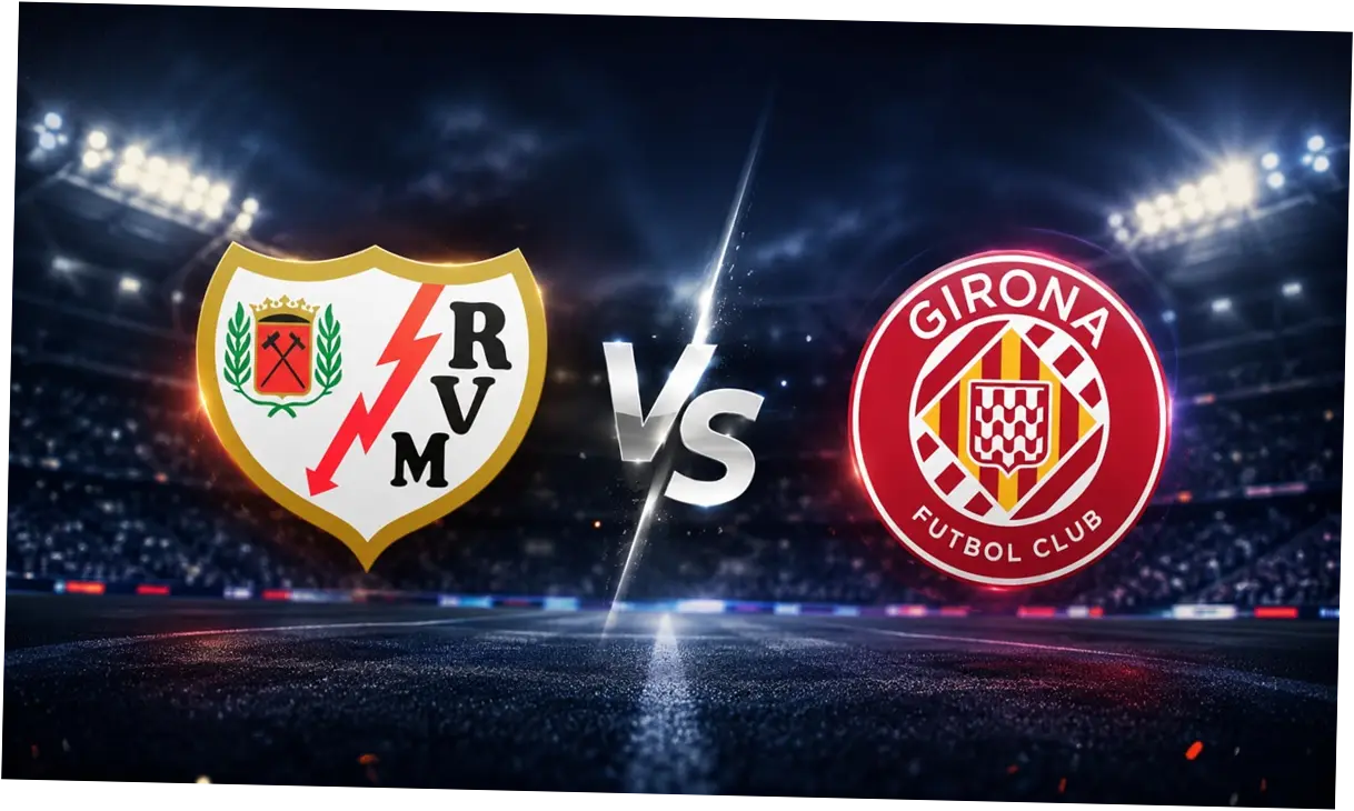 Rayo Vallecano vs Girona: Pertarungan Sengit di La Liga