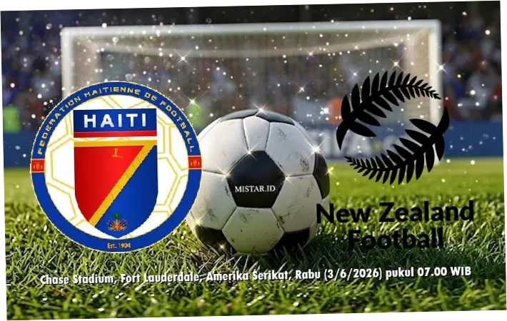 Haiti vs Selandia Baru: Pertarungan Sengit jelang Piala Dunia 2026