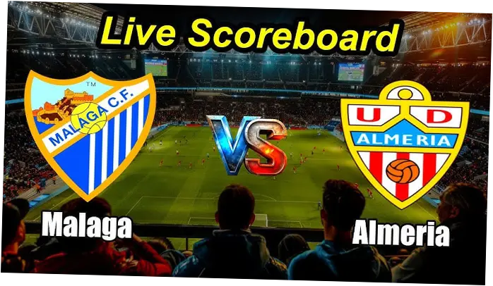 Pertarungan Sengit Málaga vs Almería untuk Tiket LaLiga