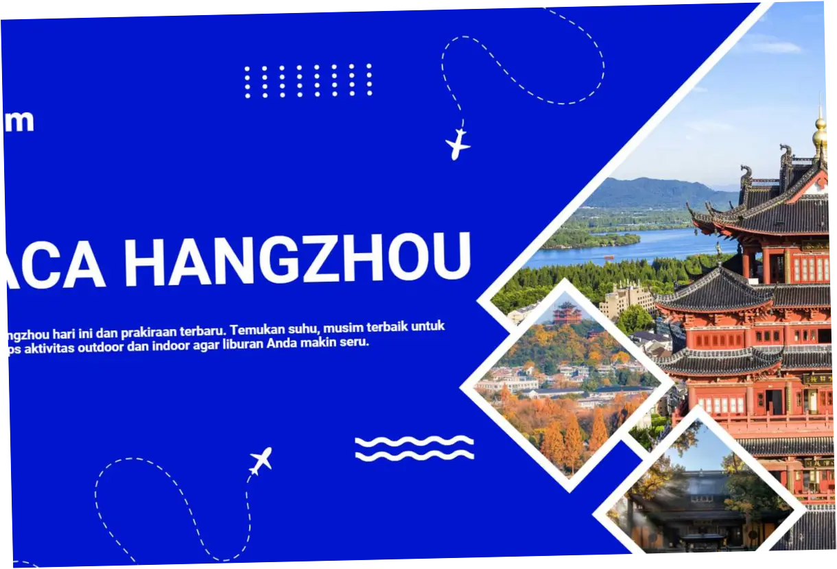 Prakiraan Cuaca Hangzhou: Informasi Terbaru dan Akurat