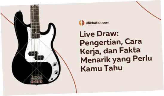 Live Draw: Fenomena yang Membuat Ratusan Ribu Orang Penasaran Setiap Hari