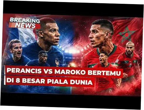 Prancis vs Maroko di Piala Dunia 2026: Pertarungan Sengit di Perempat Final
